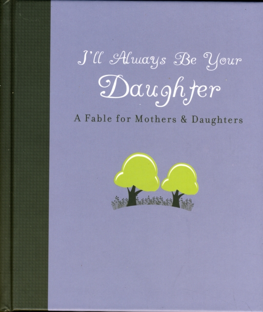 Book Cover for I'll Always Be Your Daughter by Pearson,