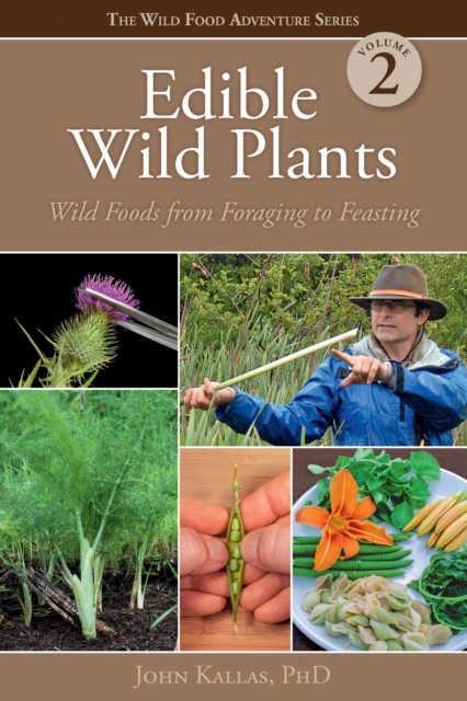 Book Cover for Edible Wild Plants, Volume 2 by PhD John Kallas