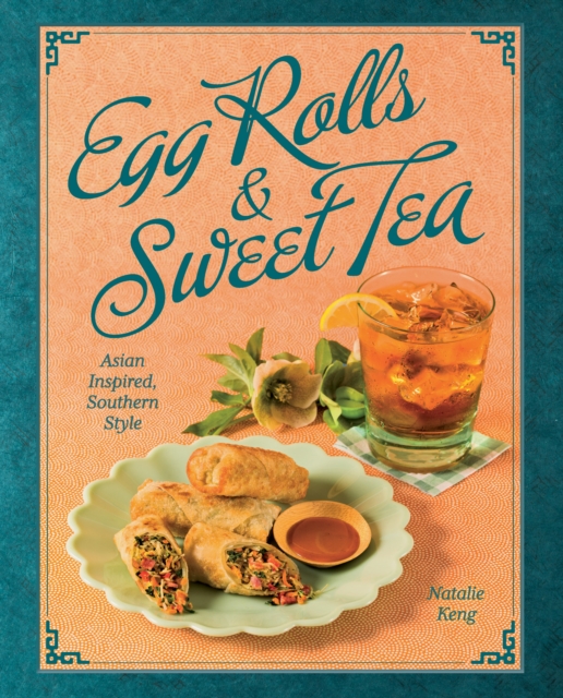 Book Cover for Egg Rolls & Sweet Tea by Natalie Keng