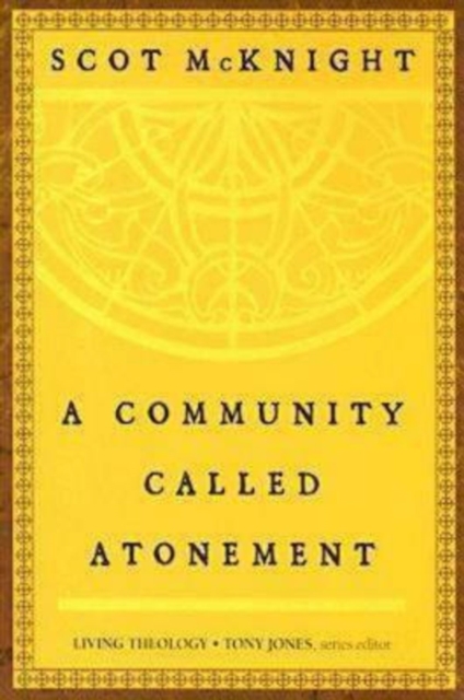 Book Cover for Community Called Atonement by Scot McKnight