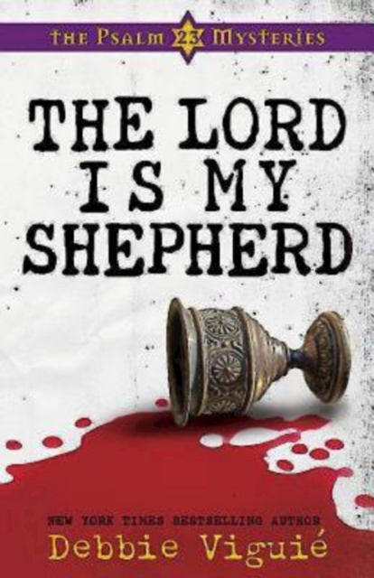 Book Cover for Lord Is My Shepherd by Debbie Viguie