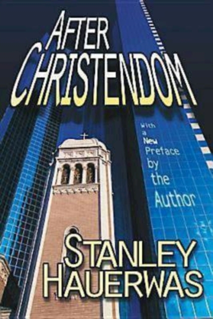 Book Cover for After Christendom by Stanley Hauerwas