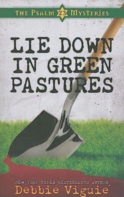 Book Cover for Lie Down in Green Pastures by Debbie Viguie