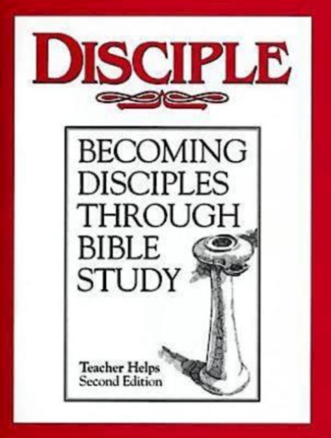 Book Cover for Disciple I Becoming Disciples Through Bible Study: Teacher Helps by Various