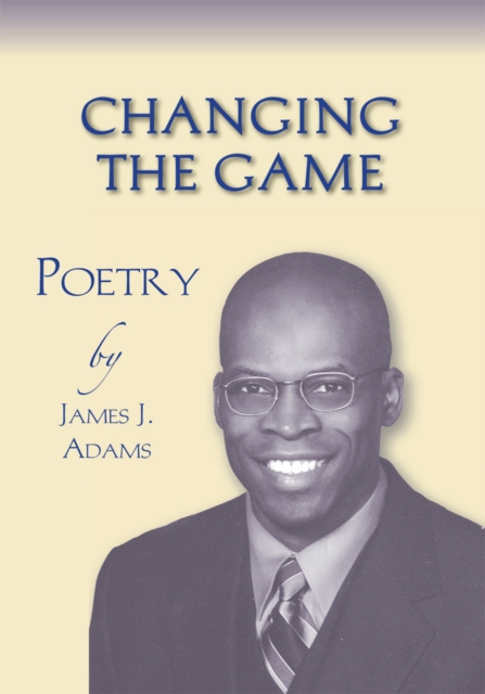 Book Cover for Changing the Game by James Adams