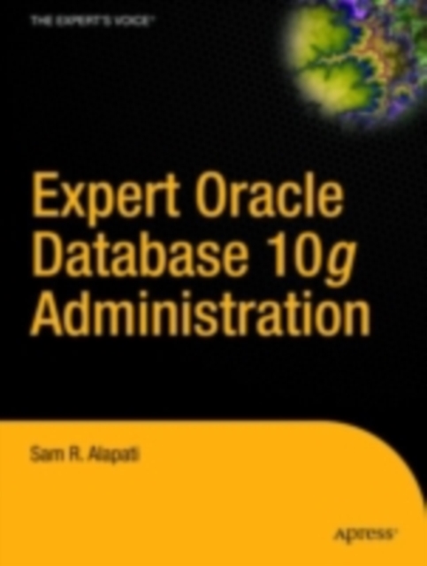 Book Cover for Expert Oracle Database 10g Administration by Sam Alapati