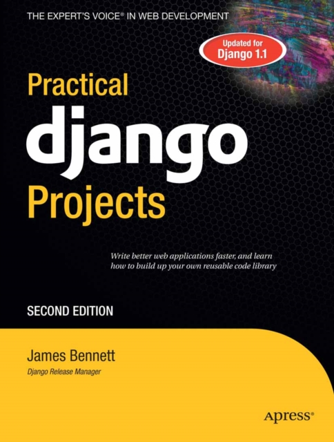 Book Cover for Practical Django Projects by James Bennett