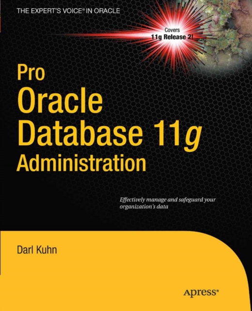 Book Cover for Pro Oracle Database 11g Administration by Darl Kuhn