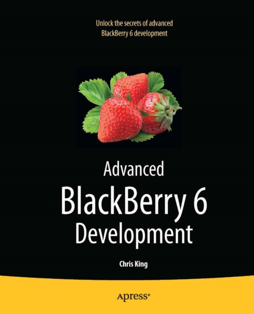 Book Cover for Advanced BlackBerry 6 Development by Chris King