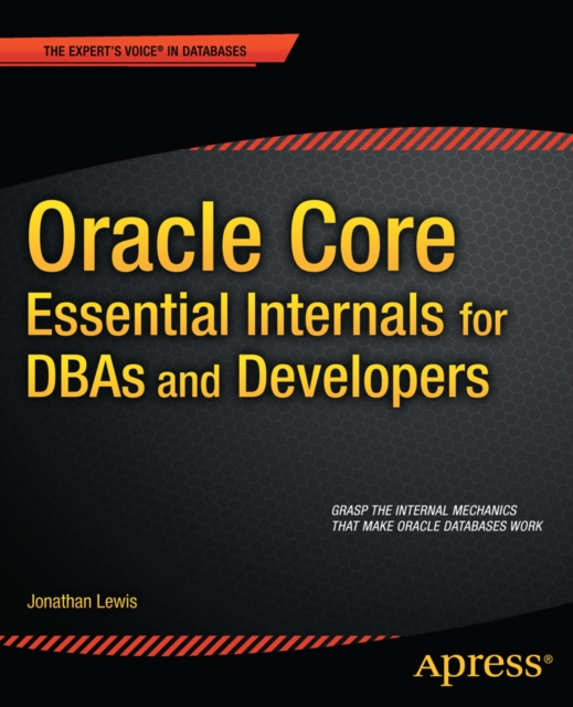 Book Cover for Oracle Core: Essential Internals for DBAs and Developers by Lewis, Jonathan