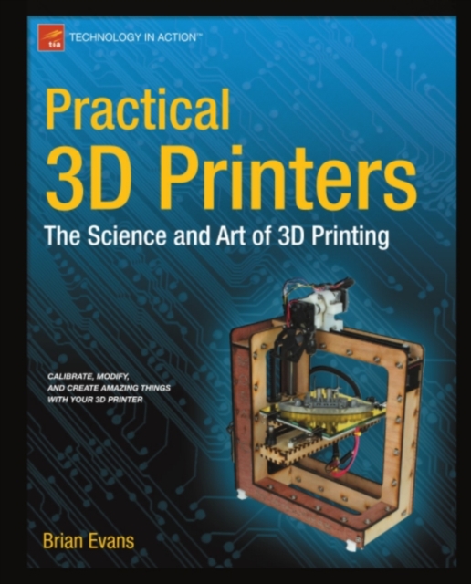 Book Cover for Practical 3D Printers by Brian Evans