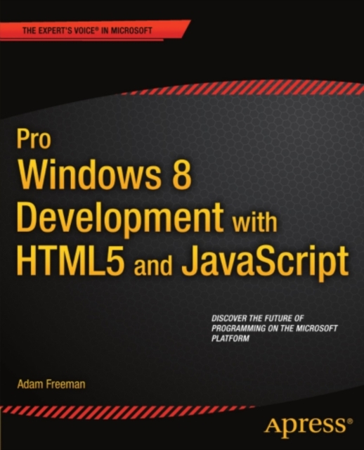 Book Cover for Pro Windows 8 Development with HTML5 and JavaScript by Adam Freeman