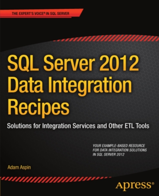 Book Cover for SQL Server 2012 Data Integration Recipes by Adam Aspin