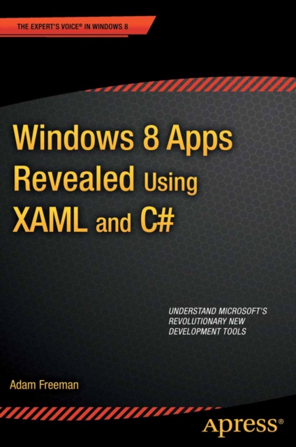 Book Cover for Windows 8 Apps Revealed Using XAML and C# by Freeman, Adam