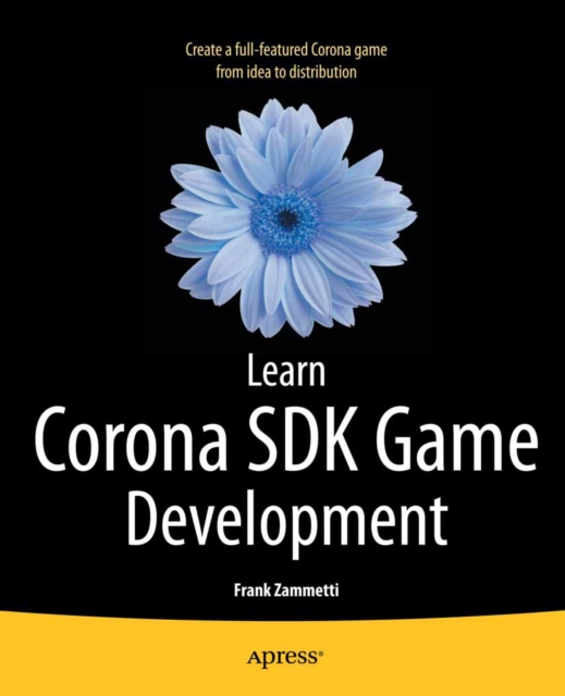 Book Cover for Learn Corona SDK Game Development by Frank Zammetti