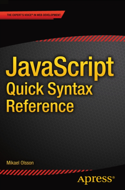 Book Cover for JavaScript Quick Syntax Reference by Mikael Olsson