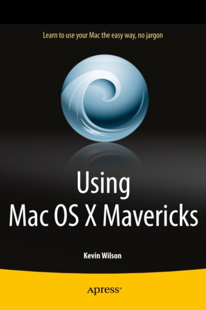 Book Cover for Using Mac OS X Mavericks by Kevin Wilson