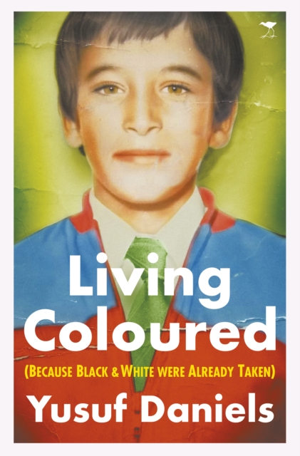 Book Cover for Living Coloured by Yusuf Daniels