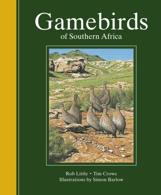 Book Cover for Gamebirds of Southern Africa by Rob Little