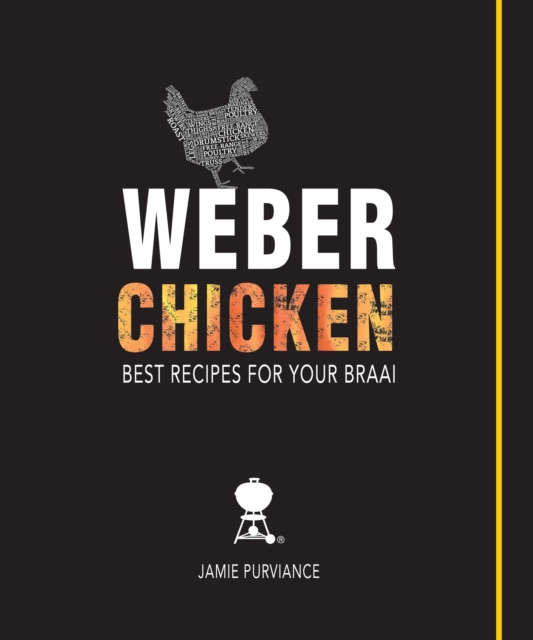 Book Cover for Weber Chicken: Best Recipes for Your Braai by Jamie Purviance