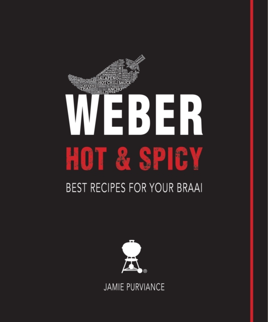 Book Cover for Weber Hot and Spicy: Best Recipes for Your Braai by Jamie Purviance