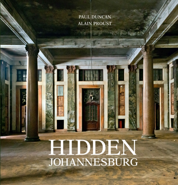 Book Cover for Hidden Johannesburg by Paul Duncan