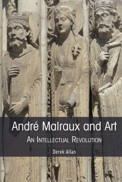 Book Cover for Andre Malraux and Art by Allan Derek Allan