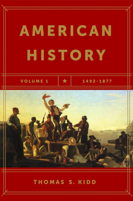 Book Cover for American History, Volume 1 by Thomas S. Kidd