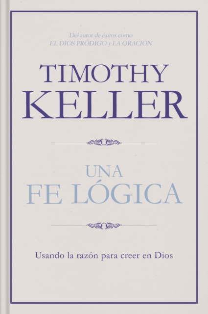 Book Cover for Una fe lógica by Keller, Timothy