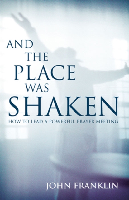 Book Cover for And the Place Was Shaken by Franklin, John