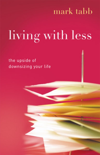 Book Cover for Living with Less by Tabb, Mark