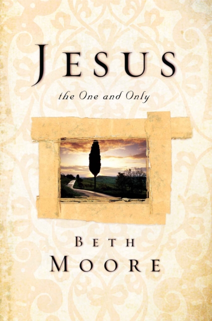 Book Cover for Jesus, the One and Only by Beth Moore