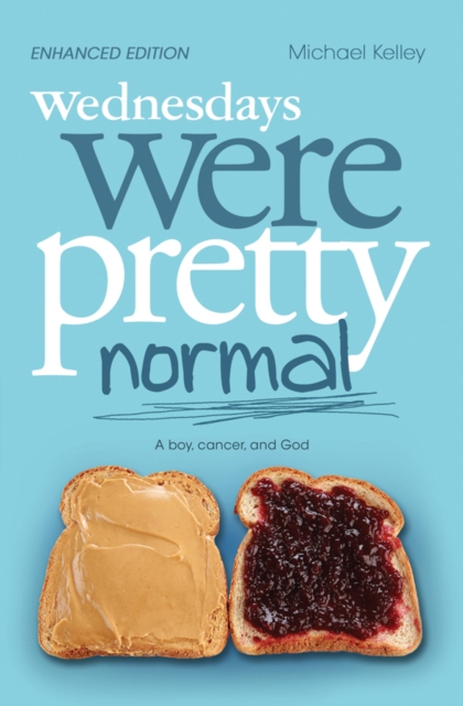 Book Cover for Wednesdays were Pretty Normal by Michael Kelley