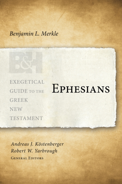 Book Cover for Ephesians by Benjamin L Merkle
