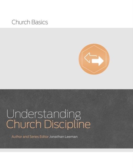 Book Cover for Understanding Church Discipline by Jonathan Leeman