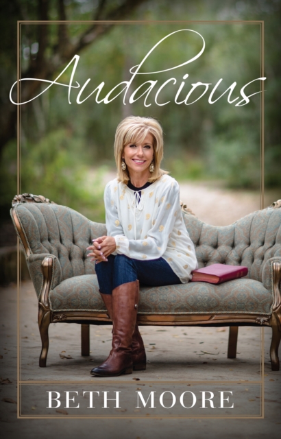 Book Cover for Audacious by Beth Moore