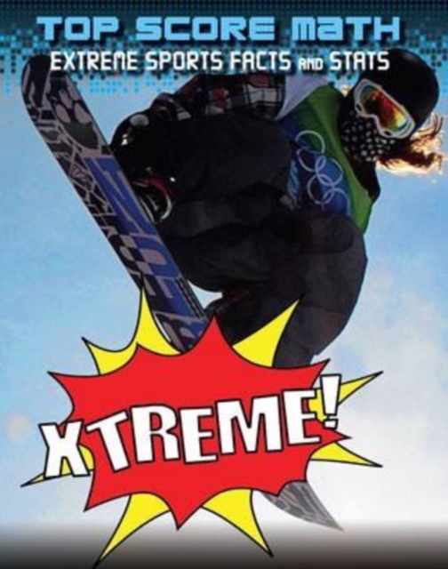 Book Cover for Xtreme! Extreme Sports Facts and Stats by Mark Woods