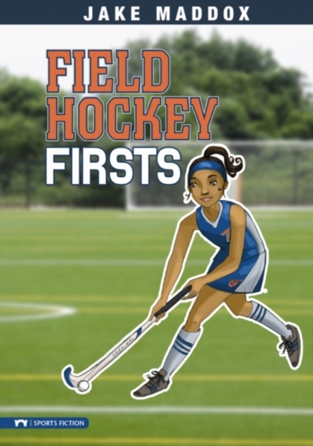 Book Cover for Field Hockey Firsts by Jake Maddox