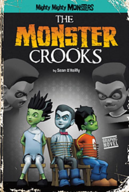 Book Cover for Monster Crooks by Sean O'Reilly