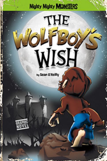 Book Cover for Wolfboy's Wish by Sean O'Reilly