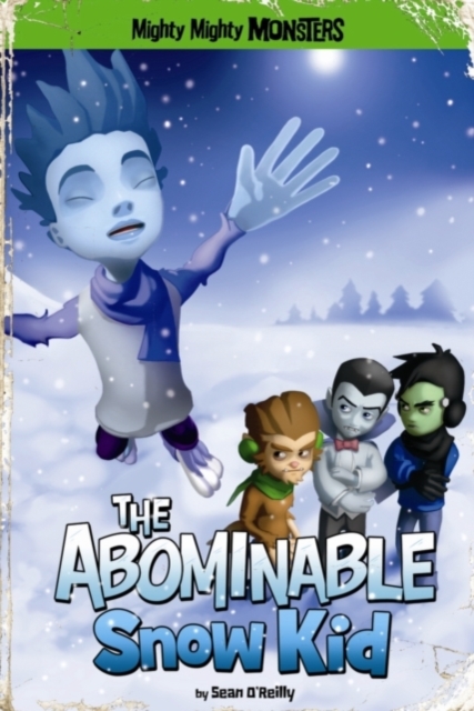 Book Cover for Abominable Snow Kid by Sean O'Reilly