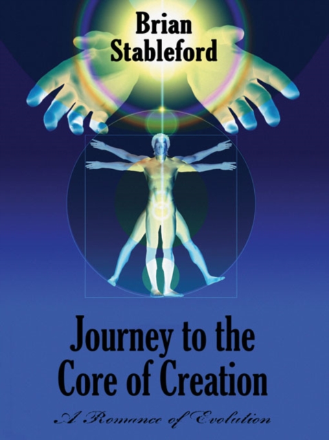 Book Cover for Journey to the Core of Creation by Brian Stableford