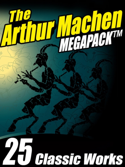 Book Cover for Arthur Machen MEGAPACK (R) by Arthur Machen