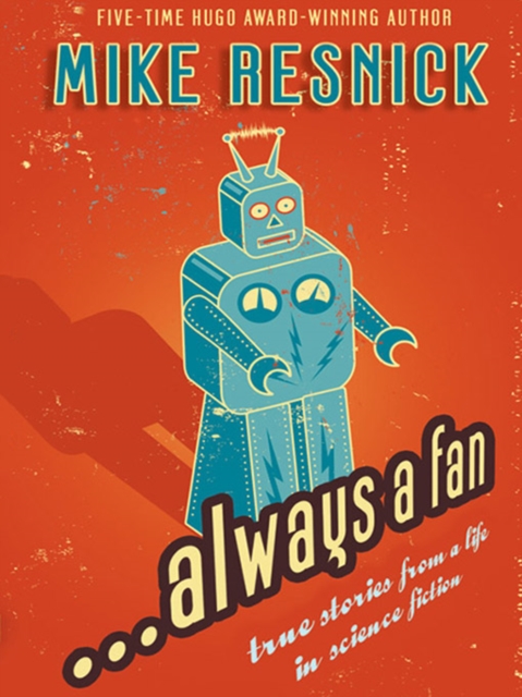 Book Cover for ...Always a Fan by Mike Resnick