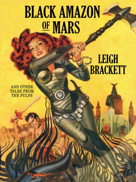 Book Cover for Black Amazon of Mars and Other Tales from the Pulps by Leigh Brackett