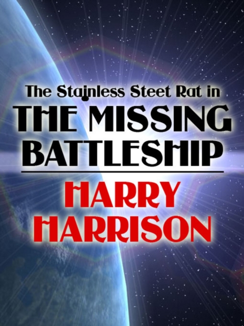 Book Cover for Stainless Steel Rat in The Missing Battleship by Harry Harrison
