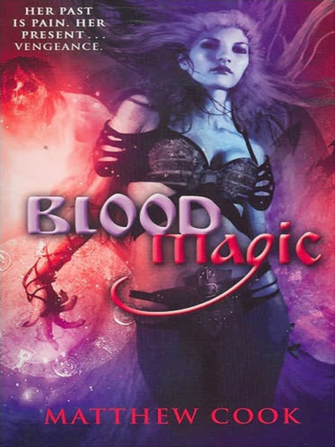 Book Cover for Blood Magic by Cook, Matthew