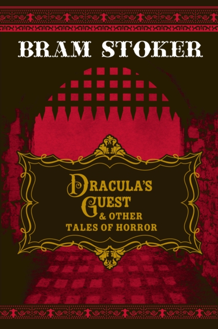 Book Cover for Dracula's Guest & Other Tales of Horror by Bram Stoker