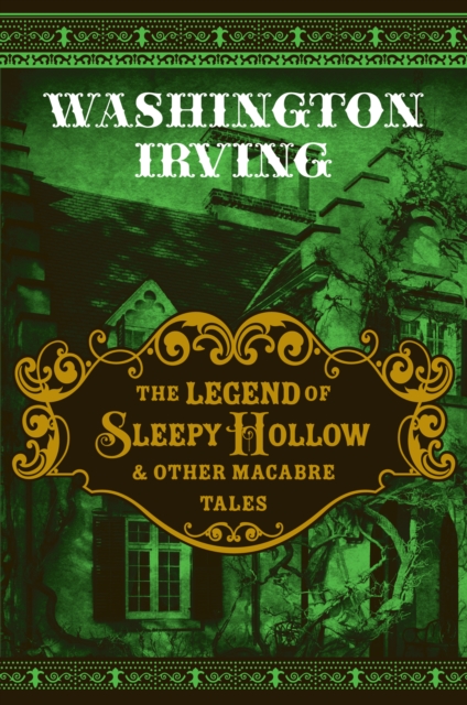 Book Cover for Legend of Sleepy Hollow & Other Macabre Tales by Washington Irving