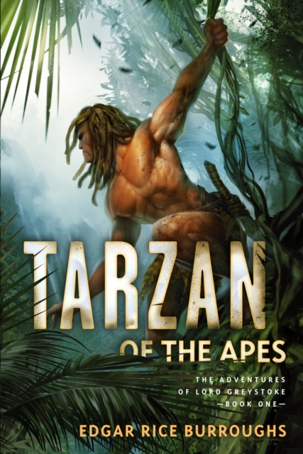 Tarzan of the Apes